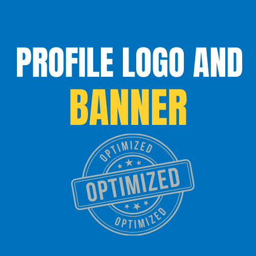 Profile Logo and Banner Optimization: Key to a Strong Online